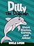Dilly the Dolphin: Short Stories, Games, and Jokes!