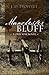 Manchester Bluff: A Civil War Novel