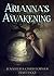 Arianna's Awakening (Ariann...
