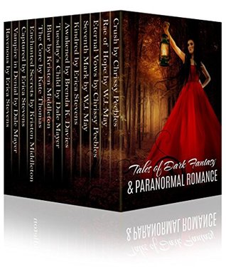 Tales of Dark Fantasy & Paranormal Romance (Kindle Edition)