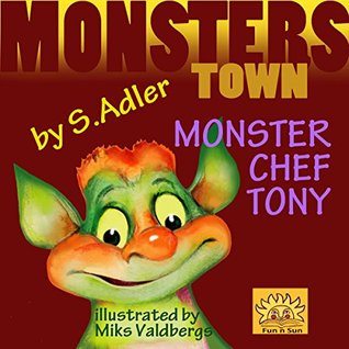 Tony Monster Chef (Kindle Edition)