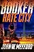 Hate City (Booker, #3)