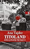 Titoland: Jedno jednakije djetinjstvo