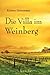 Die Villa im Weinberg (German Edition)