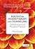 Existential Psychotherapy and Counselling by Mick Cooper