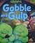 Gobble and Gulp (The Whimsies)
