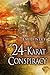 24-Karat Conspiracy (Precio...