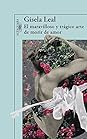 El maravilloso y trágico arte de morir de amor by Gisela Leal