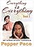 Everything is Everything (Everything, #2) by Pepper Pace