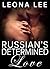 Russian's Determined Love (Drobilka Family Series #3)