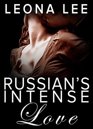 Russian's Intense Love (Drobilka Family Series #2)
