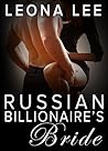 Russian Billionaire's Bride by Leona Lee