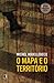 O Mapa e o Território by Michel Houellebecq