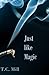 Just Like Magic (Kinky Ace Magic Book 1)