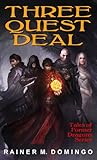 Three Quest Deal (Tales of Former Dragons, #1)