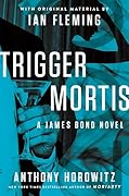 Trigger Mortis