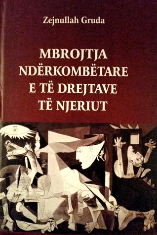 Mbrojtja ndërkombëtare e të drejtave të njeriut (Hardcover)