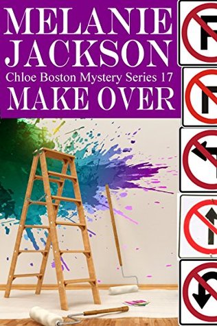 Make Over (Chloe Boston Mysteries #17)
