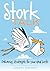 Stork Talk by Cheryl Sheriff