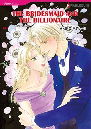 The Bridesmaid and the Billionaire (Kindle Edition)