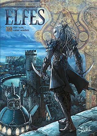 Elfe noir, coeur sombre (Elfes, #10)