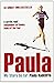 Paula: My Story So Far