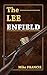 The Lee Enfield: Complete B...