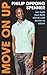 Move on up by Philip Oprong Spenner