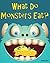 What Do Monsters Eat?