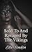 Sold To And Ravaged By The Vikings by Elle London