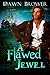 A Flawed Jewel (A Marsden R...
