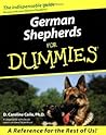 German Shepherds for Dummies by D. Caroline Coile