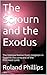 The Sojourn and the Exodus by Roland Phillips