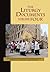 The Liturgy Documents, Volu...