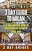 3 Day Guide to Milan by 3 Day City Guides