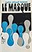 Le Masque