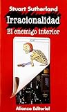 Irracionalidad: e...