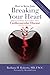 How to Keep From Breaking Y...