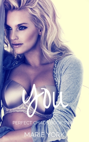 You (Perfect Chaos, #2)