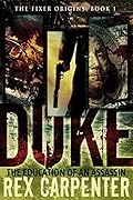 Duke: The Education of an Assassin