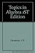 Topics in Algebra 1ST Edition