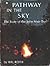 Pathway in the Sky: The Sto...