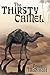 The Thirsty Camel