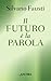 Il futuro è la Parola