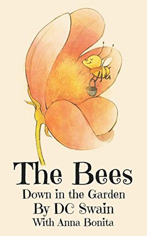 The Bees (Down in the Garden, #1)