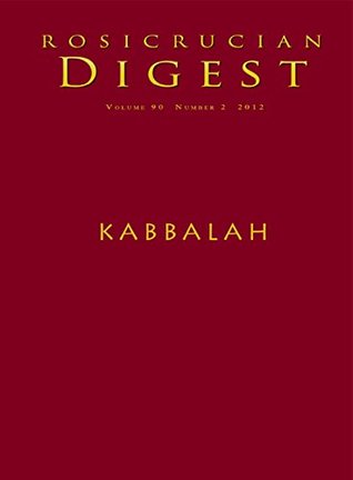Kabbalah: Rosicrucian Digest (Rosicrucian Order AMORC)