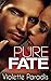 Pure Fate (Blind Date, #3)