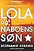 Lola og naboens søn  (Anna ...