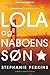 Lola og naboens søn (Anna and the French Kiss, #2)