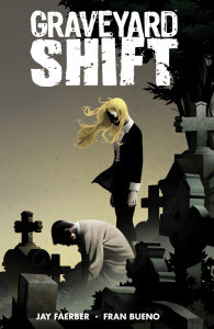 Graveyard Shift (Volume 1)